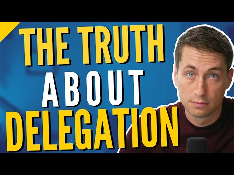 The Truth About Delegation [Video]