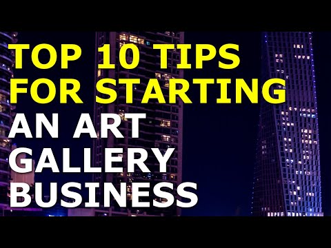 How to Start an Art Gallery business | Free Art Gallery Business Plan Template Included [Video]