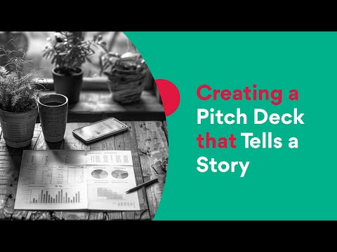 Creating a Pitch Deck that Tells a Story [Video]