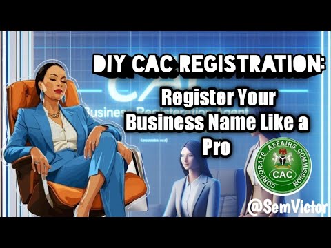 DIY CAC Registration: Register Your Business Name Like a Pro ||Business Registration [Video]