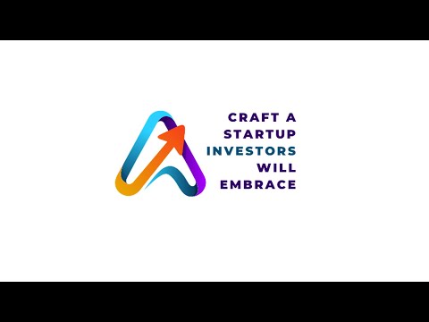 Craft A Startup Investors Will Embrace [Video]