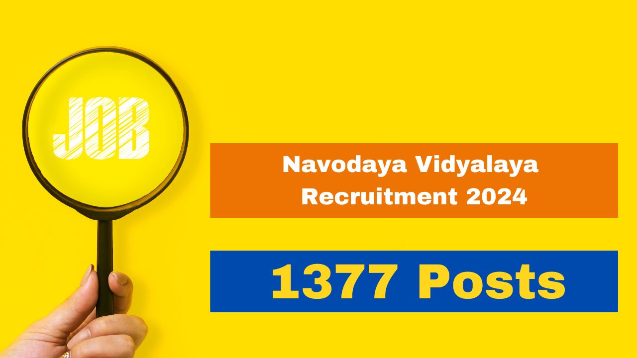 Navodaya Vidyalaya Recruitment 2024: Registration Process Begins For 1377 Vacant Posts; Here’s How To Apply [Video]