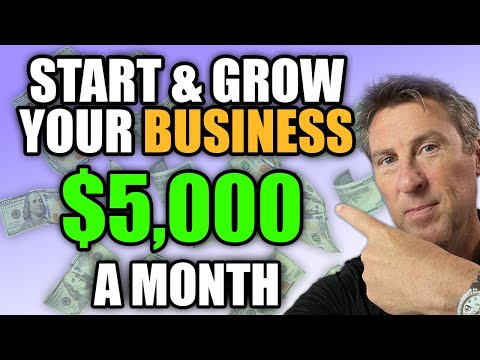 $5,000 Per Month! 10 Ways to Start and GROW Your Business! [Video]