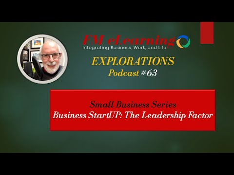 PODCAST #63 Business StartUP The Leadership Factor [Video]