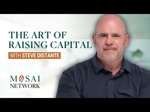 The Art & Science of Raising Capital for Entrepreneurs | Steve Distante [Video]