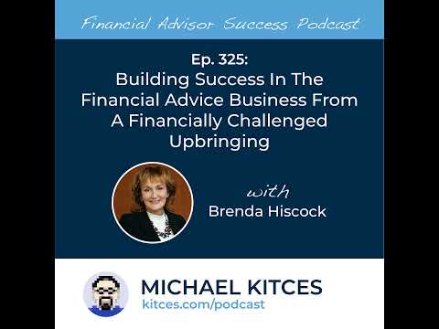 Ep 325: Building Success In The Financial Advice Business From A Financially Challenged Upbringin… [Video]