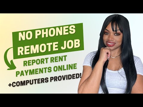 No Phones Remote Jobs I Data Entry I Computers Provided I Get Paid To Report Rent Payments Online! [Video]
