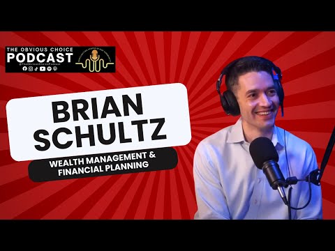 Brian Schultz – Wealth Management & Financial Planning [Video]