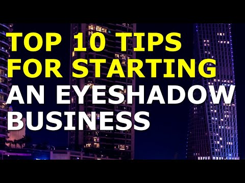 How to Start an Eyeshadow Business | Free Eyeshadow Business Plan Template Included [Video]