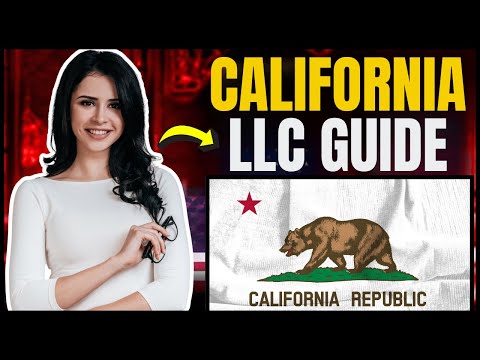 California LLC – How to File California LLC 2024 (Step By Step) | Start & Form an LLC in California [Video]
