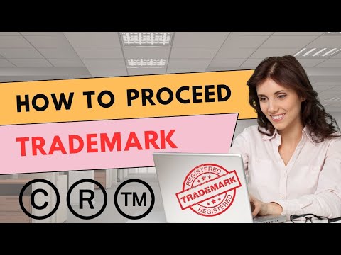 How To Proceed TradeMark Application For Registration [Video]