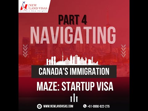 Part 4: Canada Startup Visa program 🍁| New Land Visas | Canada PR | Startup Visa [Video]
