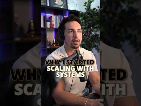 Why I Started Scaling with Systems [Video]