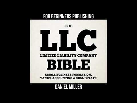 The LLC (Limited Liability Company) Bible [Video]