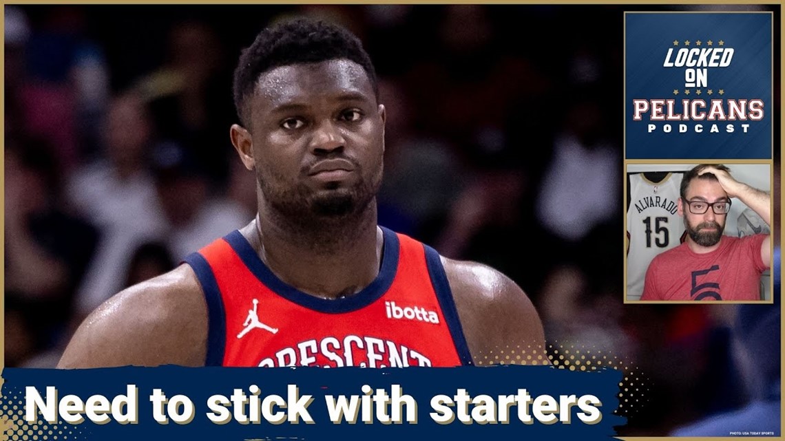 Stick with the starters! The New Orleans Pelicans need to stop experimenting in 2nd half [Video]