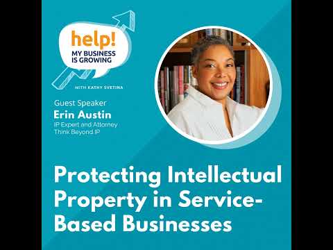 Protecting intellectual property in service-based businesses, with Erin Austin [Video]
