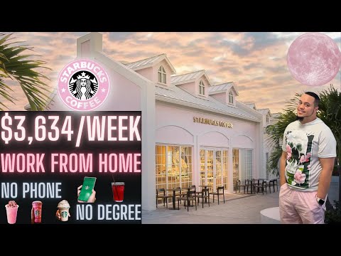 STARBUCKS WILL PAY YOU $3,634/WEEK | WORK FROM HOME | REMOTE WORK FROM HOME JOBS | ONLINE JOBS [Video]