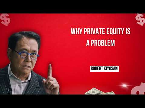 Why private equity is a problem  | Robert Kiyosaki, Kim Kiyosaki, Brendan Ballou [Video]