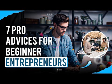 7 Pro Advices for Beginner Entrepreneurs – Money Matrix [Video]