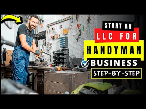 LLC for Handyman Business in 2024 | How to Start a Profitable Handyman Business From Scratch – Guide [Video]