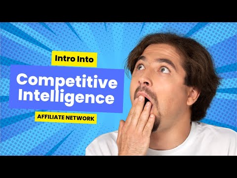Crack the Code: Introduction to Competitive Intelligence in Affiliate Marketing! video#5
