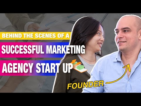 Behind the Scenes of a Successful Marketing Agency Startup [Video]