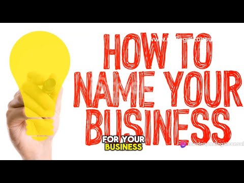 A LEGAL GUIDE TO SELECTING THE PERFECT BUSINESS NAME FOR YOUR BUSINESS [Video]