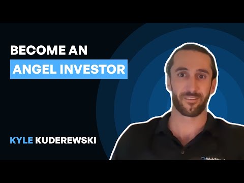 Become an Angel Investor with Kyle Kuderewski [Video]