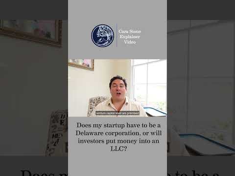 Does my startup have to be a Delaware corporation, or will investors put money into an LLC [Video]
