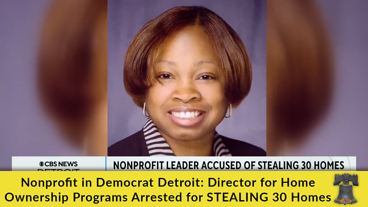 Nonprofit in Democrat Detroit: Director for Home Ownership Programs Arrested for STEALING 30 Homes [VIDEO]
