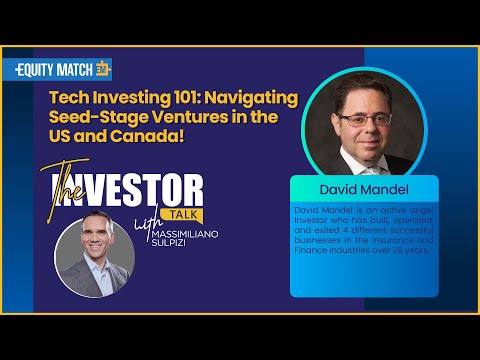 Tech Investing 101: Navigating Seed Ventures in US & Canada | The Investor Talk| Ep#51 [Video]