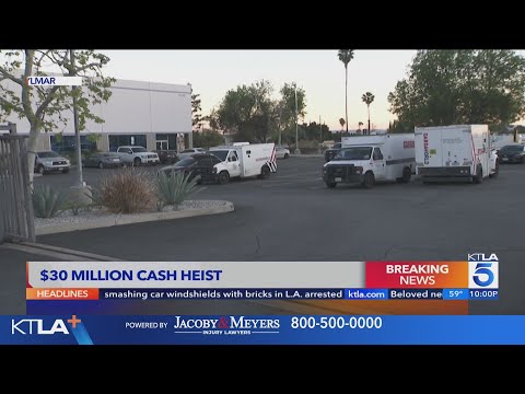 Easter Sunday heist in Southern California nets thieves $30 million [Video]