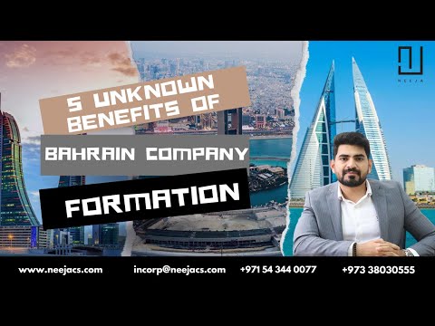 Benefits of Business Formation in Bahrain | Setup your Own Business in Bahrian [Video]