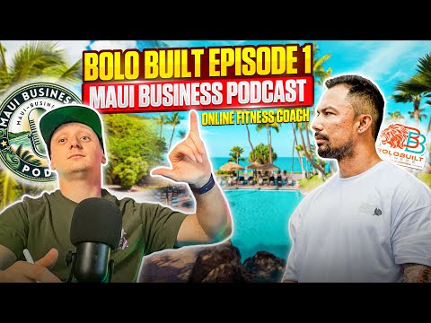 Bolo Built Fitness Podcast | MAUI Business Podcast | Startup Fitness Business Stories and Tips [Video]