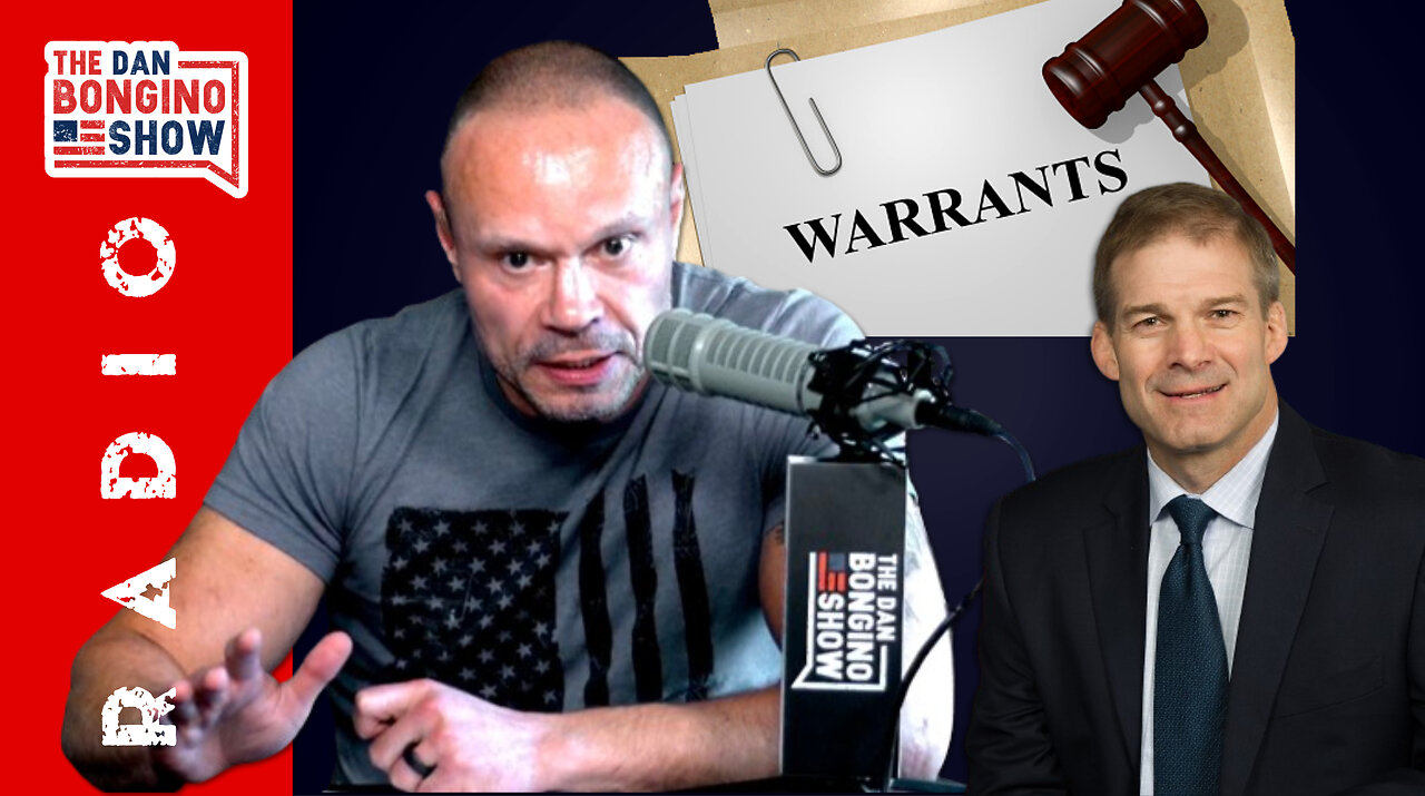 Bongino: Just Get A Warrant With Special Guest Jim Jordan [VIDEO]