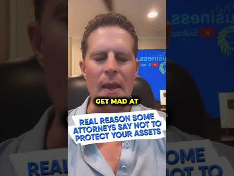 The REAL REASON Attorneys Say Not to Protect Your Assets [Video]