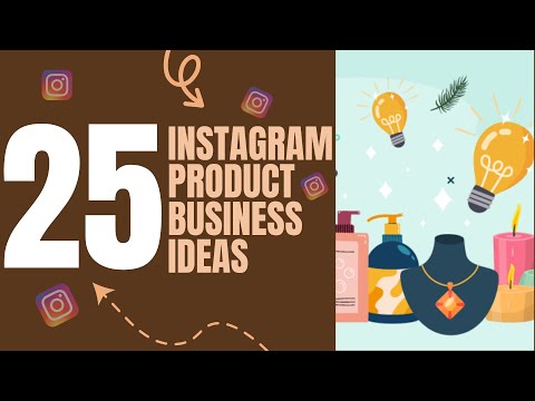 Top 25 Instagram Product Business Ideas You Can Start At Home [Video]