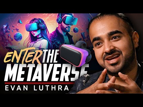 You’re Already in the Metaverse (Even if You Don’t Know It) – Brian Rose & Evan Luthra [Video]