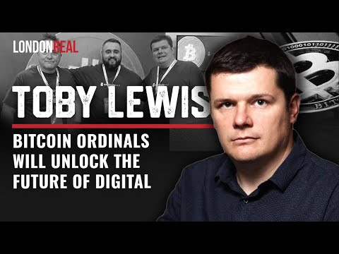 NEW TRAILER 🎬 Toby Lewis – Bitcoin Ordinals Will Unlock The Future Of Digital Assets [Video]