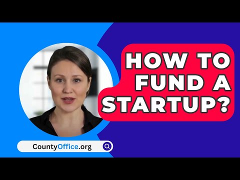 How To Fund A Startup? – CountyOffice.org [Video]