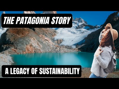 The Patagonia Story: A Legacy of Sustainability [Video]
