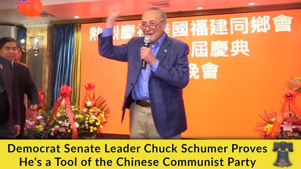Democrat Senate Leader Chuck Schumer Proves He’s A Tool Of The Chinese Communist Party [VIDEO]