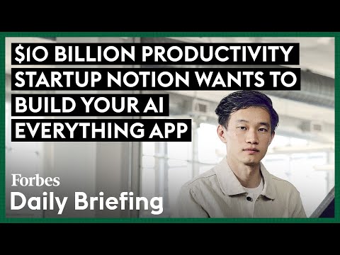 $10 Billion Productivity Startup Notion Wants To Build Your AI Everything App [Video]