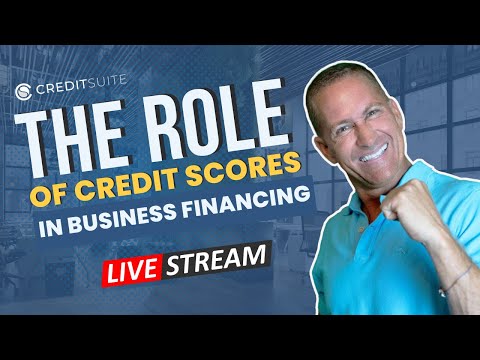 Live with Ty Crandall: The Role of Credit Scores in Business Financing [Video]
