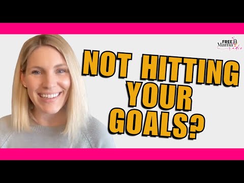 Why You’re Not Hitting Your Goals [Video]