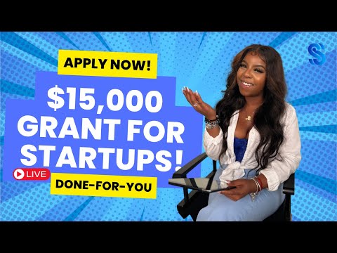 Apply Now! $15,000 Grant for startups (Done-for-You) 5-Min! [Video]