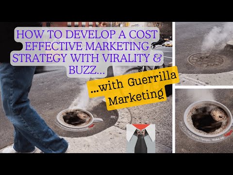 How to Develop a Cost Effective Marketing Strategy With Virality & Buzz [Video]