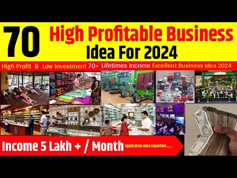 Top 70 High Profitable Business Idea For 2024 || New Business Idea || Small Business Idea [Video]