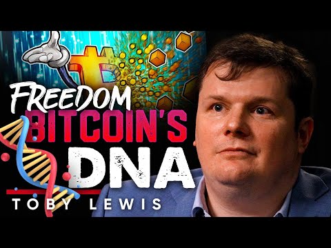 Satoshi’s Dream: Freedom Built into Bitcoin’s DNA – Brian Rose & Toby Lewis [Video]