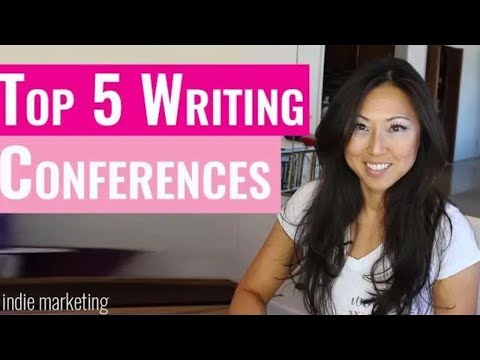 Best Conferences for Writers   My Top 5 Recommendations [Video]